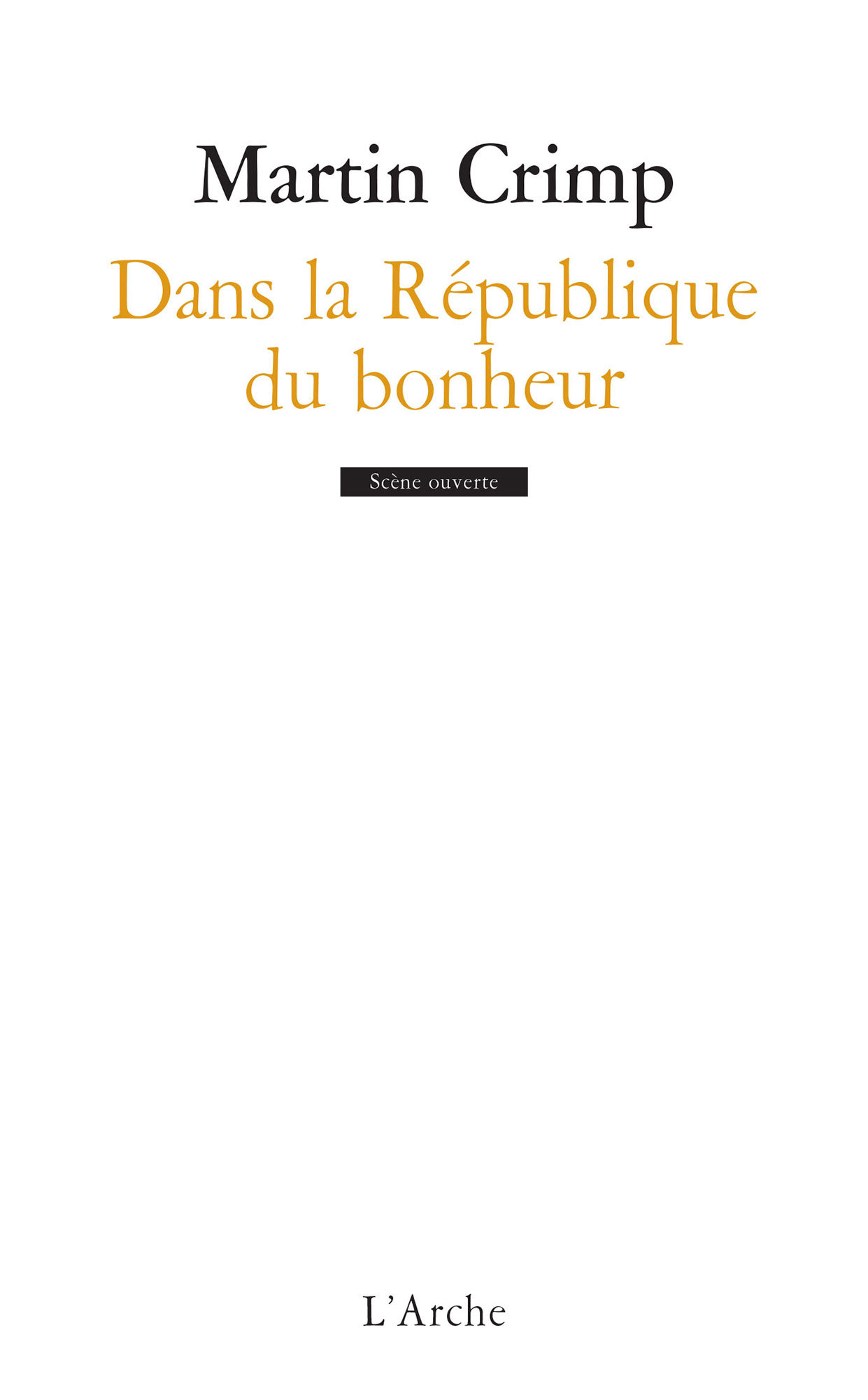 Dans la République du bonheur