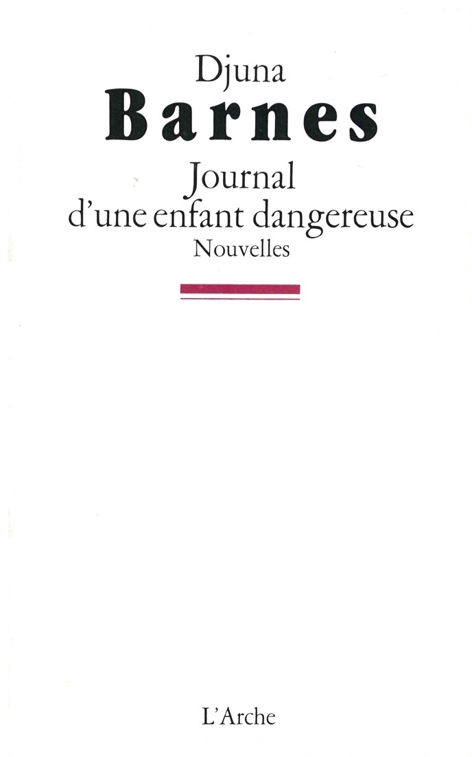 Journal d'une enfant dangereuse. Nouvelles