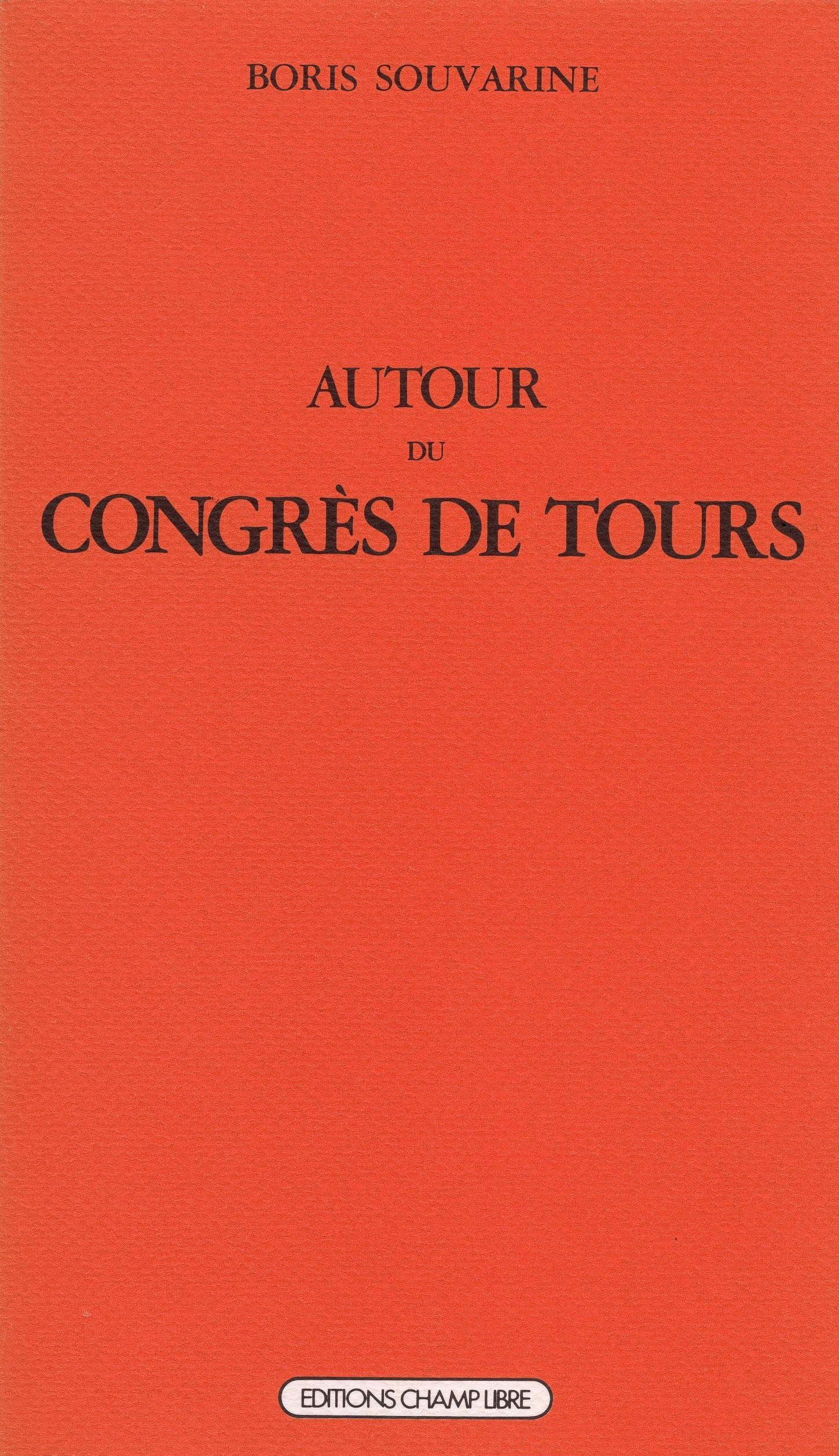 Autour du congrès de Tours