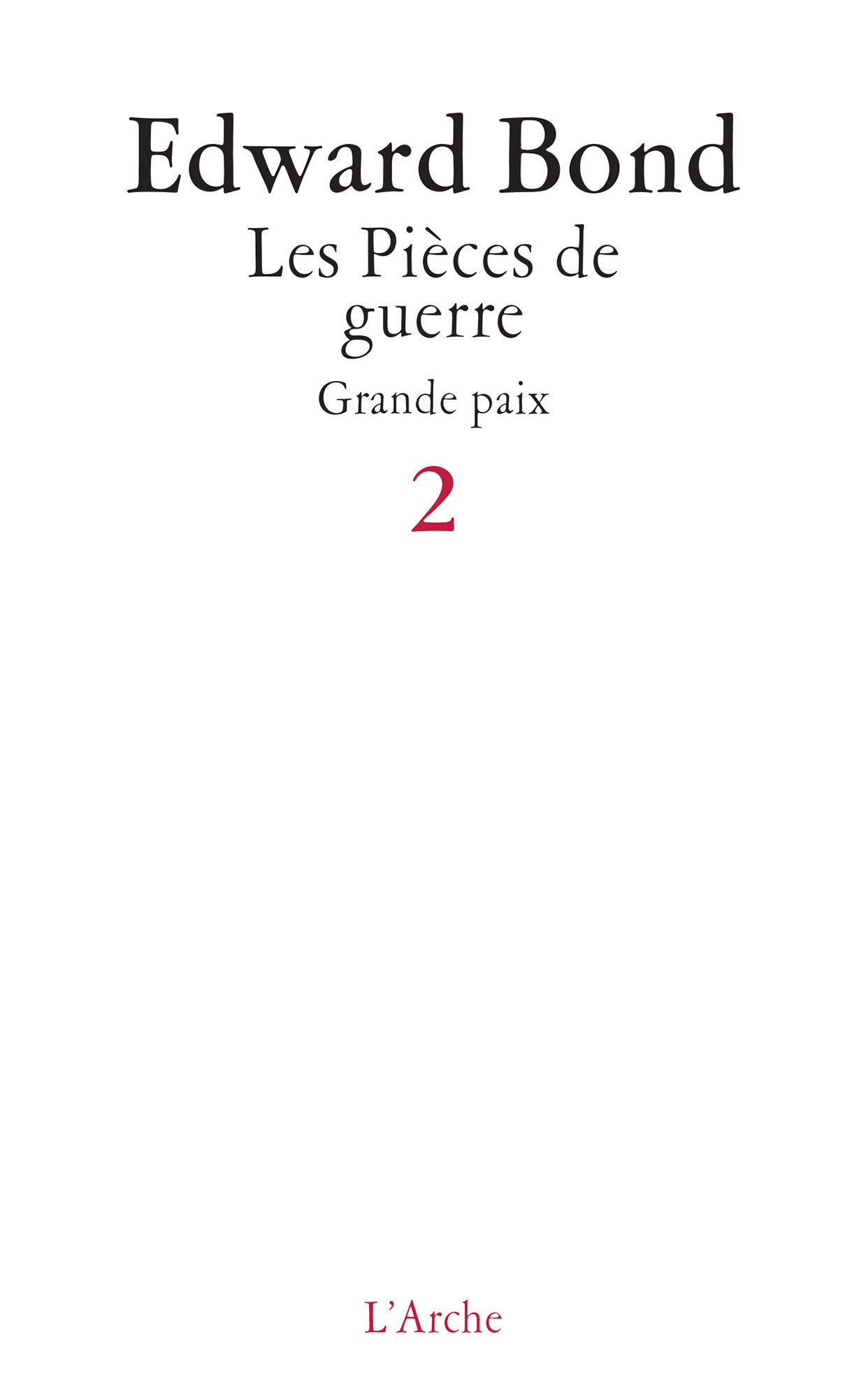 Pièces de guerre T2: Grande paix