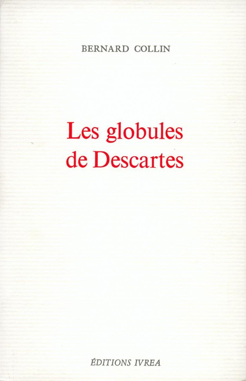 Les Globules de Descartes