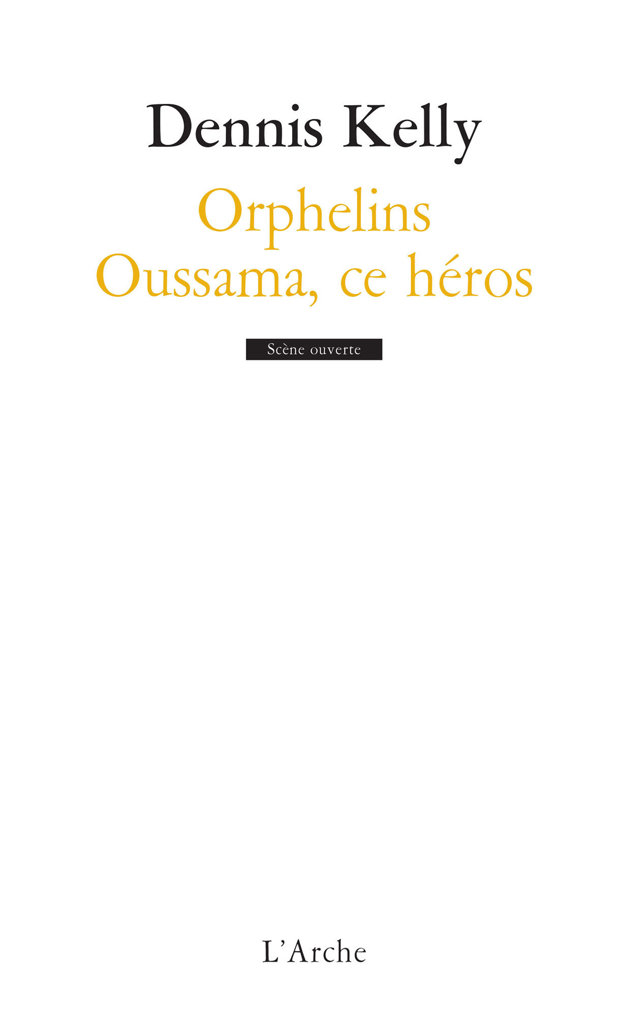 Orphelins / Oussama, ce héros
