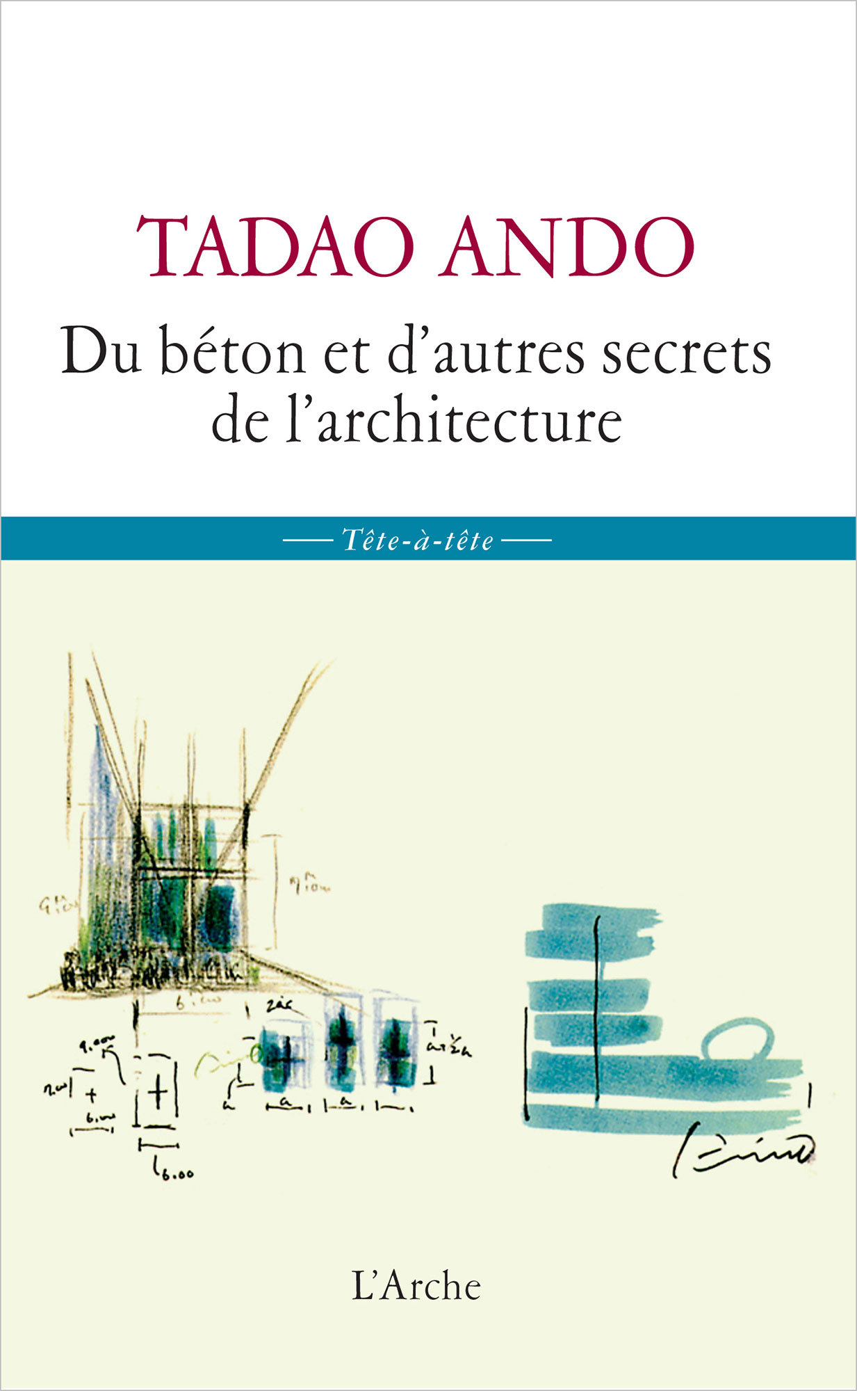 Du béton et d'autres secrets de l'architecture