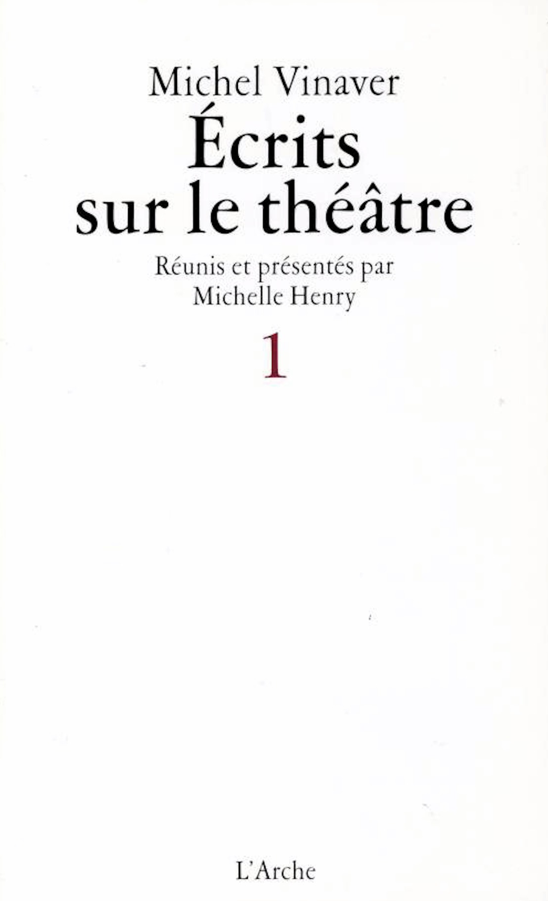 Écrits sur le théâtre I