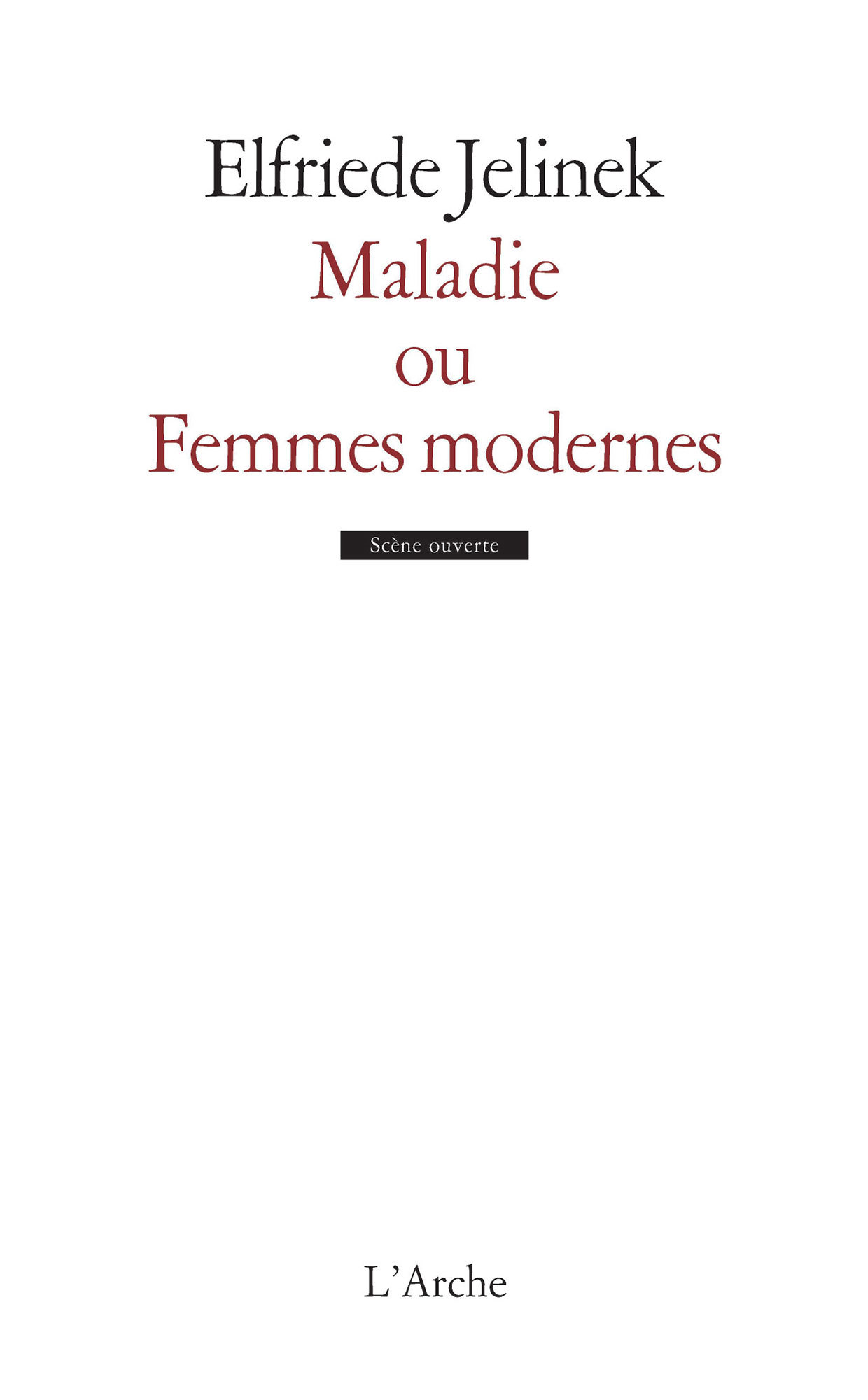 Maladie ou Femmes modernes