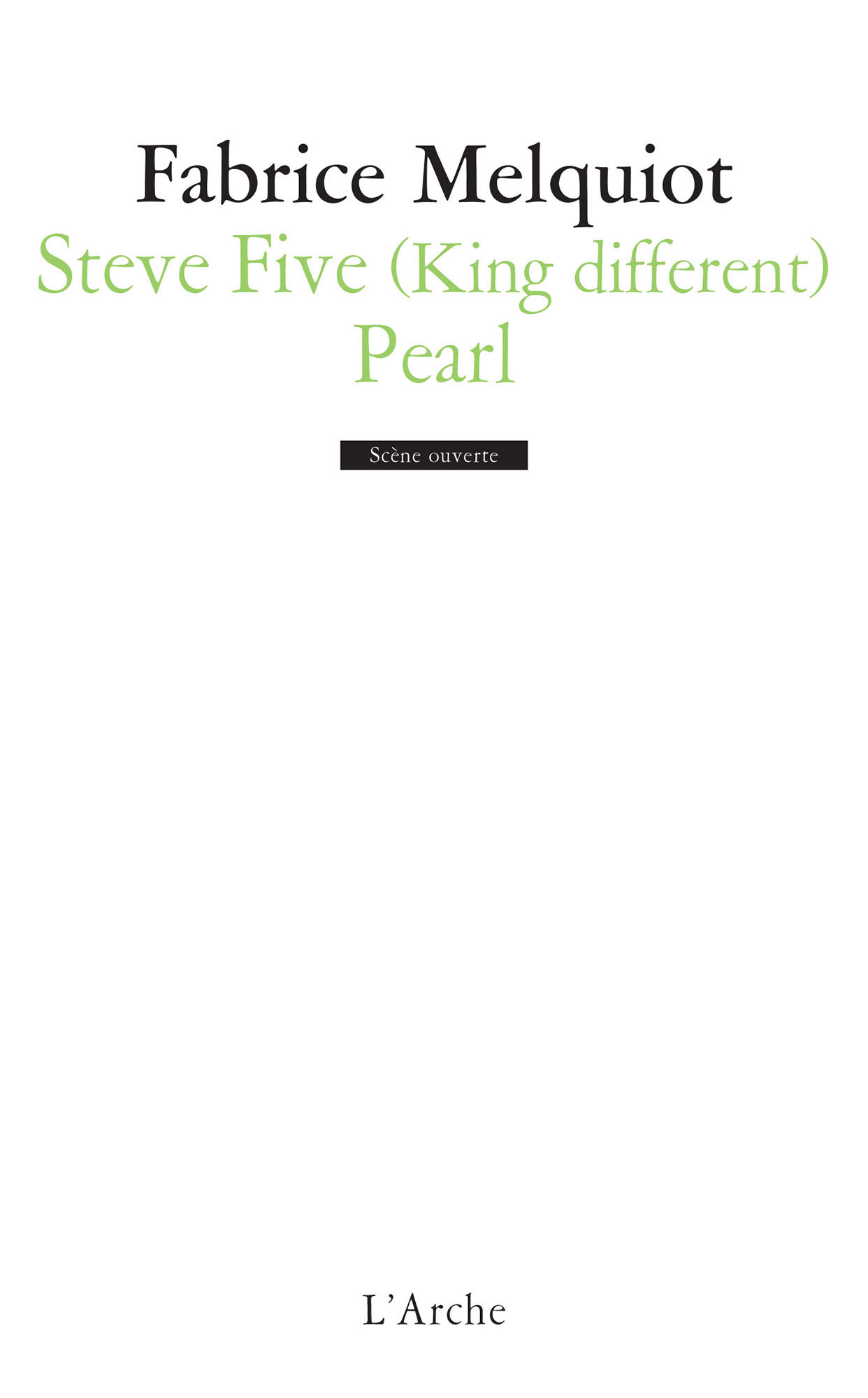 Steve Five (King different) / Pearl