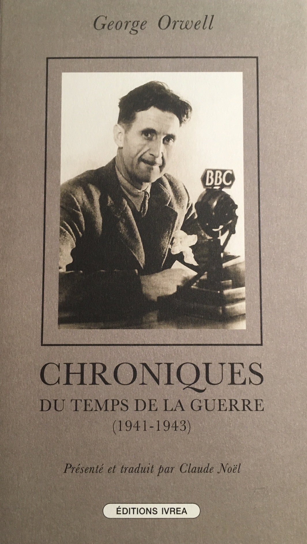 Chroniques du temps de la Guerre - 1941-1943