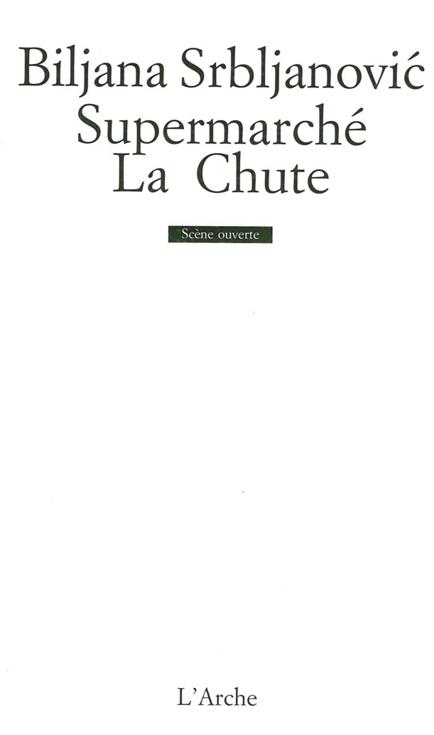 Supermarché / La Chute
