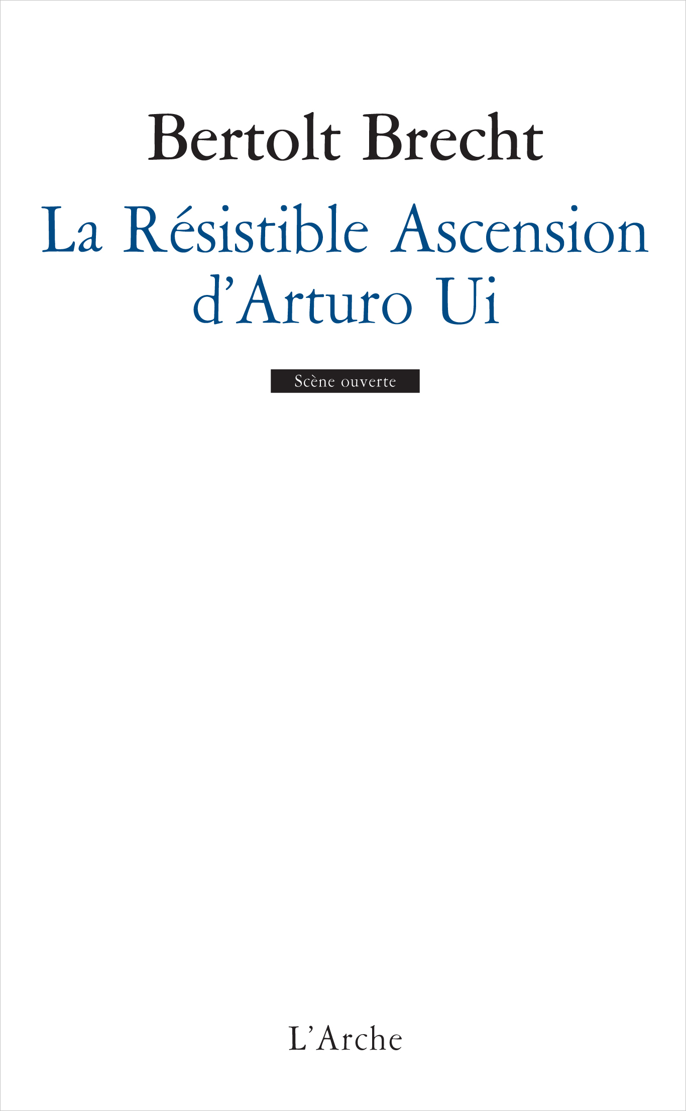 La Résistible Ascension d'Arturo Ui