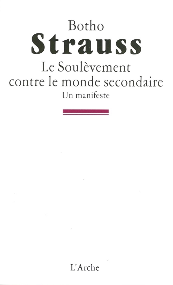 Le Soulèvement contre le monde secondaire