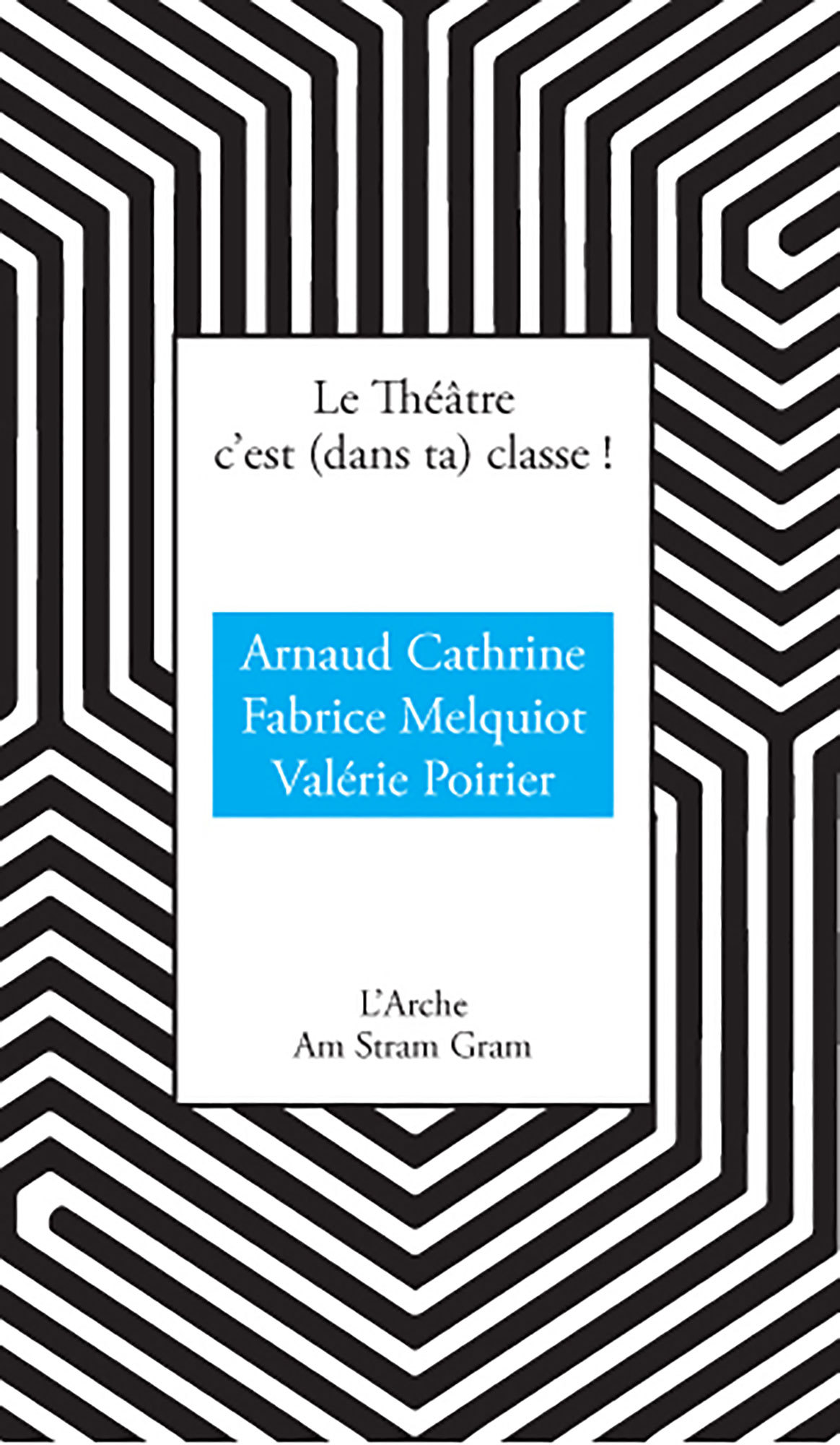 Le théâtre c'est (dans ta) classe !