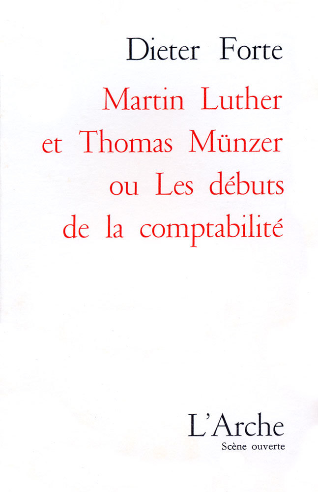 Martin Luther & Thomas Münzer ou les débuts de la comptabilité