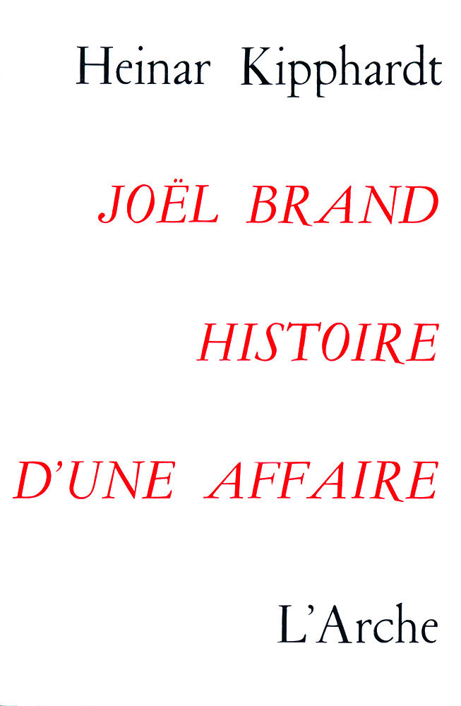 Joël Brand, histoire d'une affaire