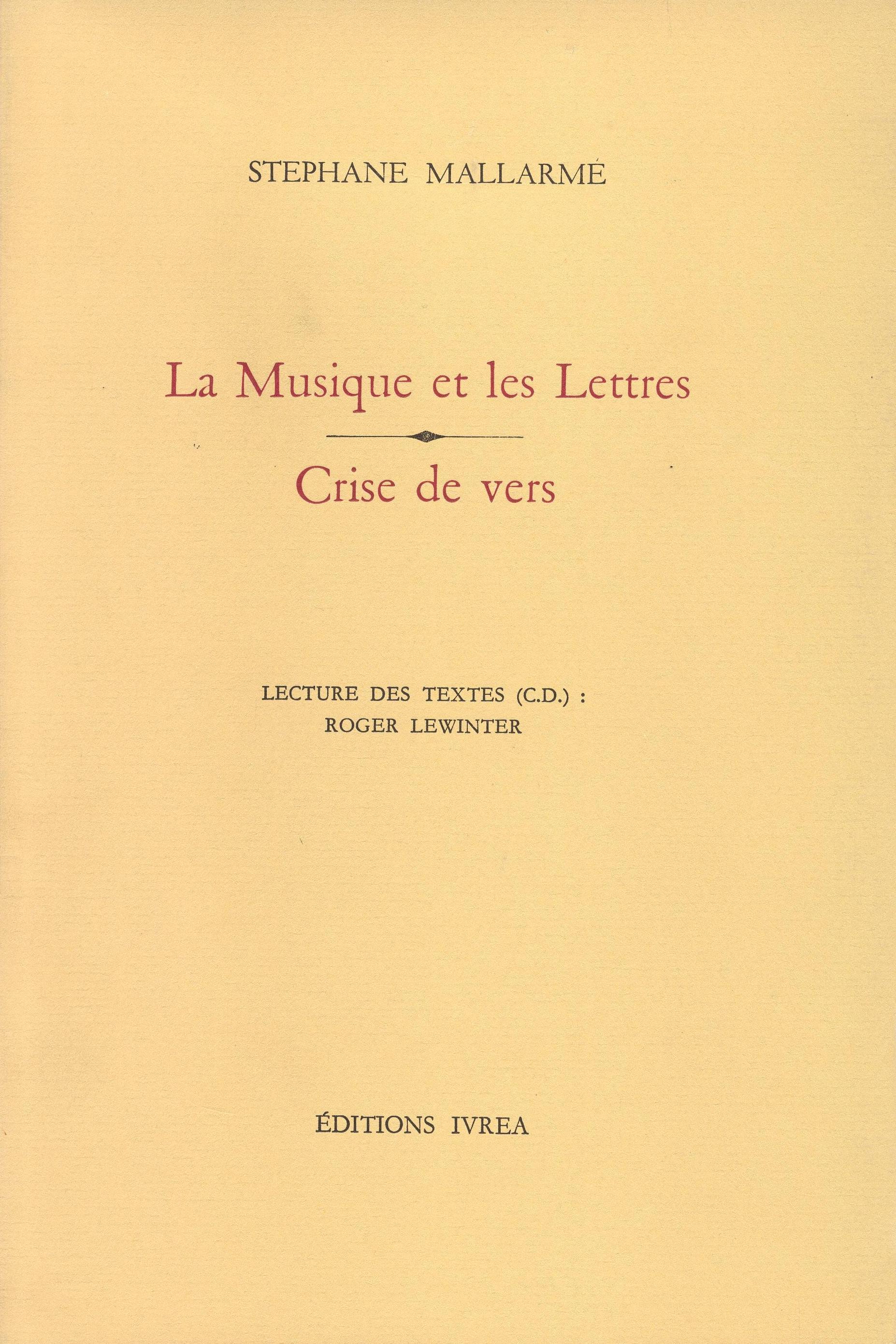 La Musique et les lettres, Crise de vers