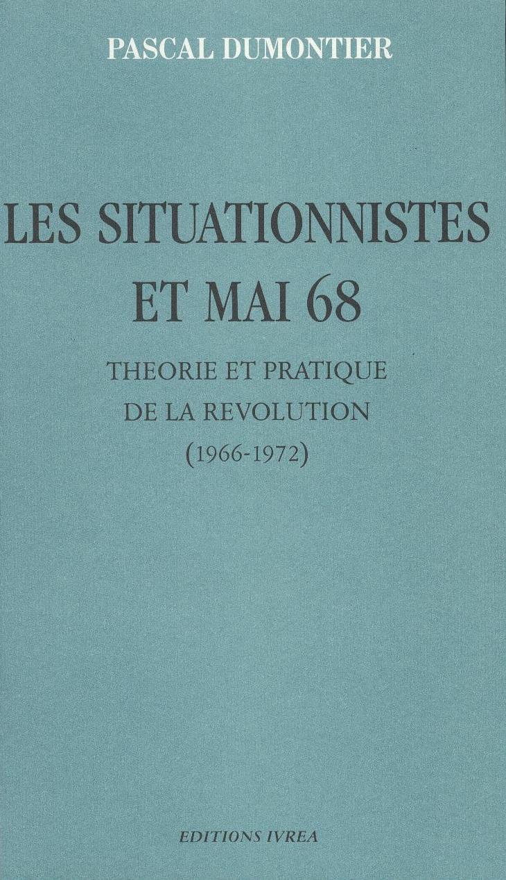 Les Situationnistes et mai 68