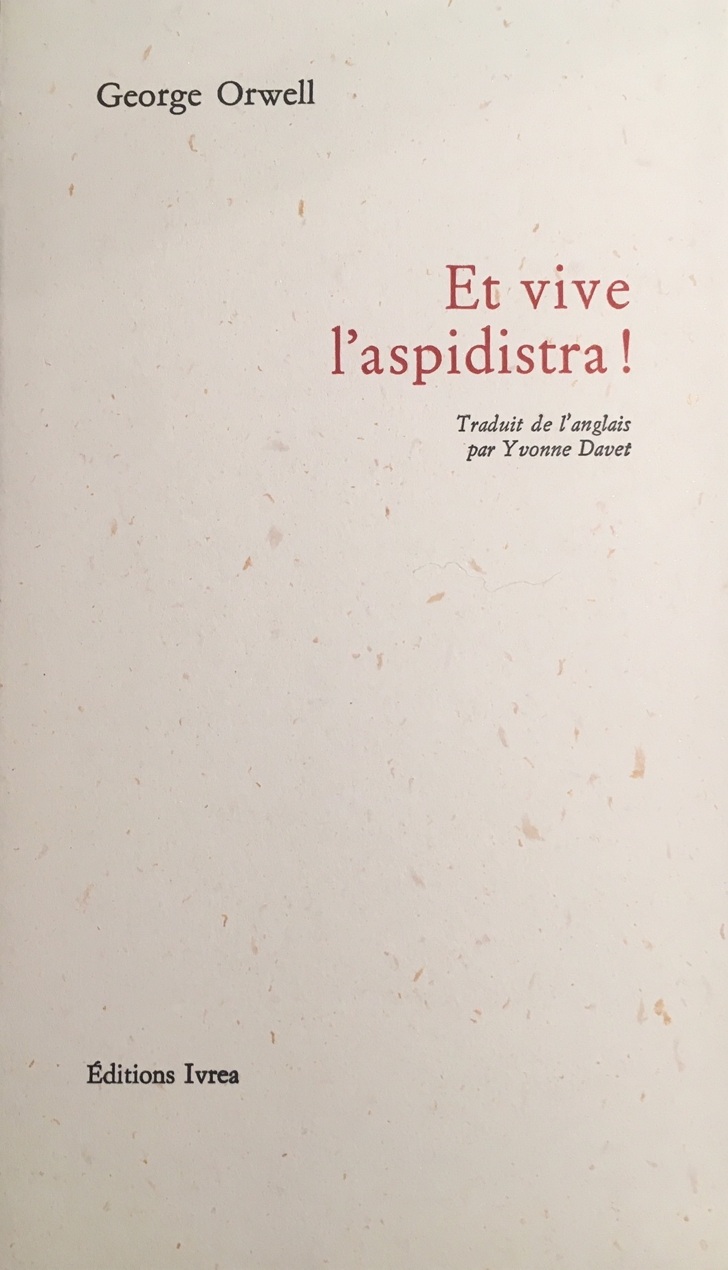 Et vive l'Aspidistra !
