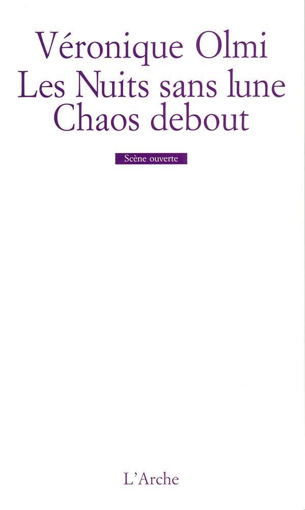 Les Nuits sans lune / Chaos debout