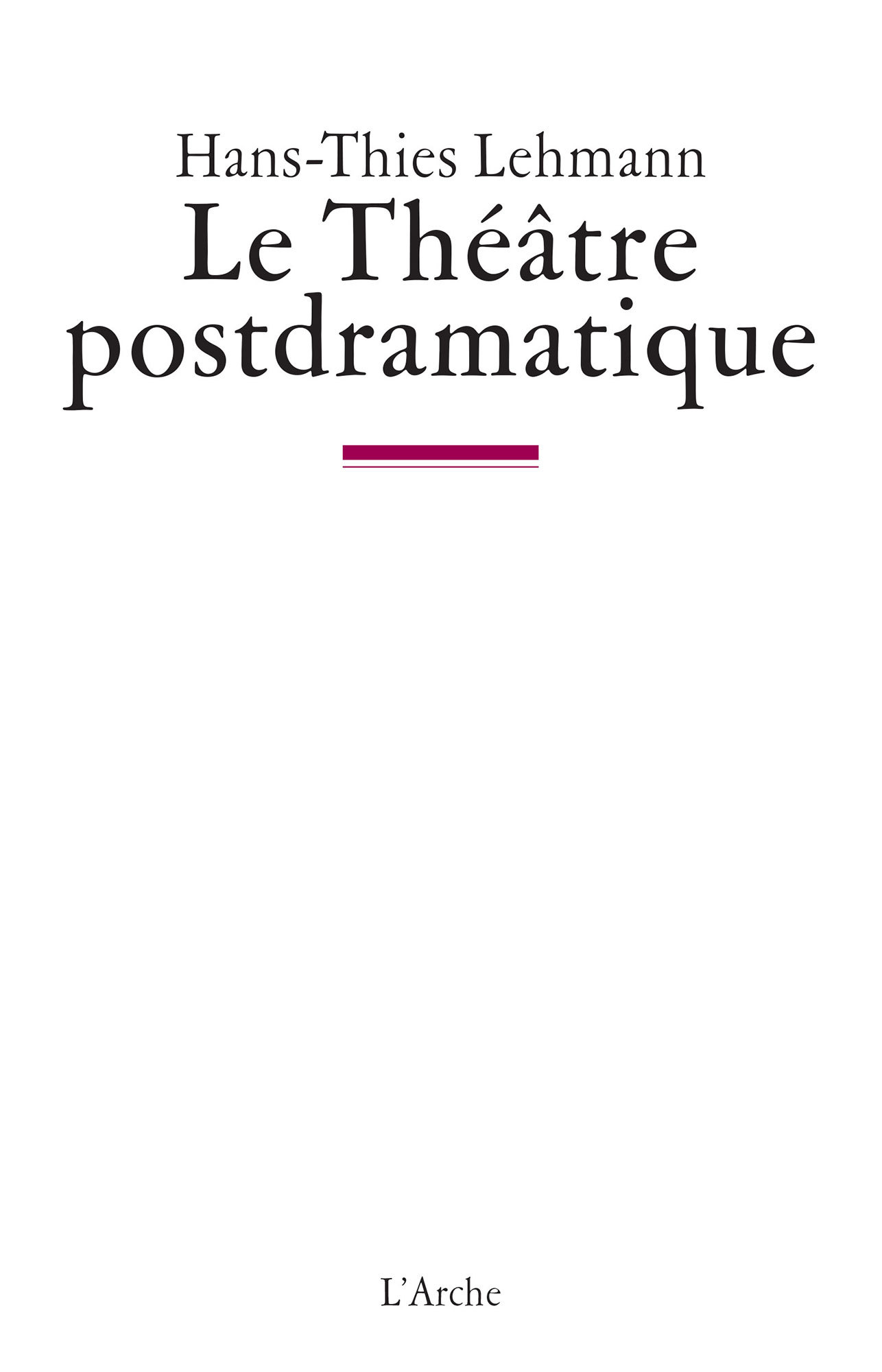 Le Théâtre postdramatique