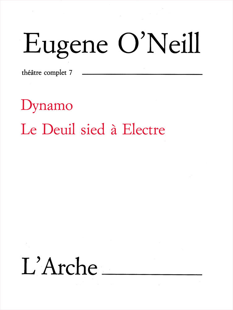 Théâtre Tome 7 O'Neill