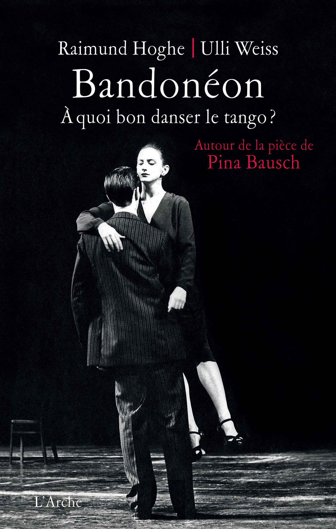 Bandonéon. À quoi bon danser le tango ?