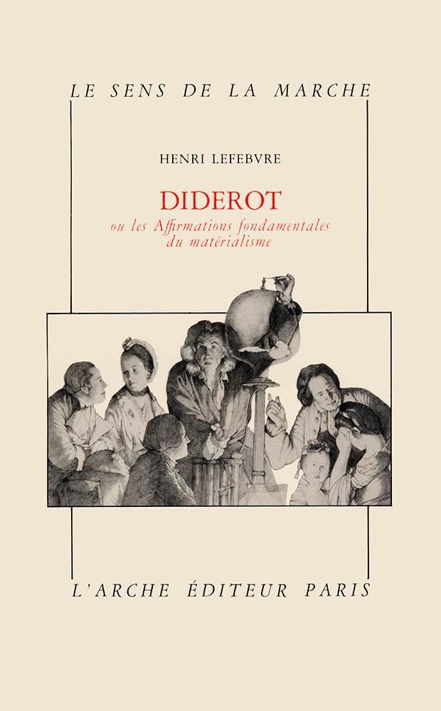 Diderot (ou les Affirmations fondamentales du matérialisme)