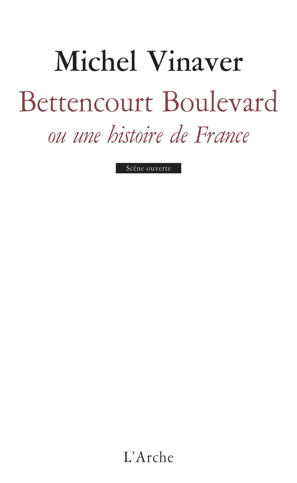 Bettencourt Boulevard ou une histoire de France