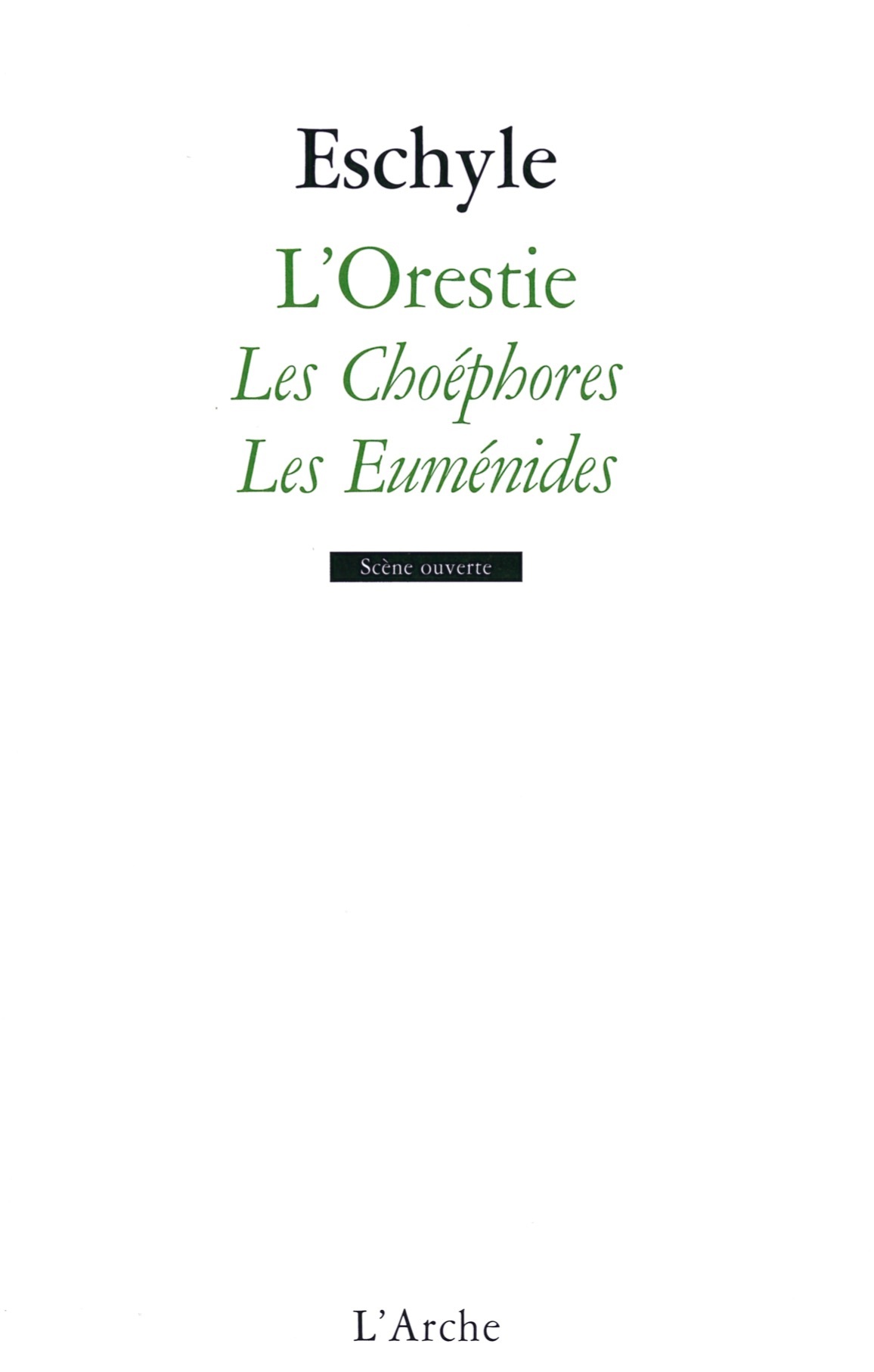 L'Orestie - Vol 2 Les Choéphores et Les Euménides
