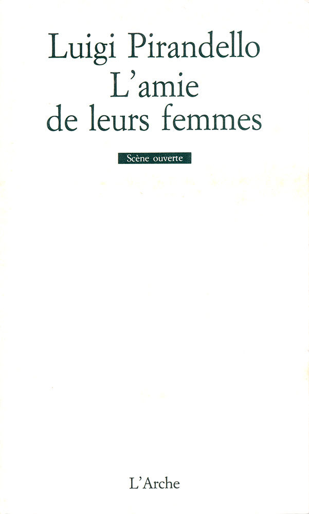 L'Amie de leurs femmes