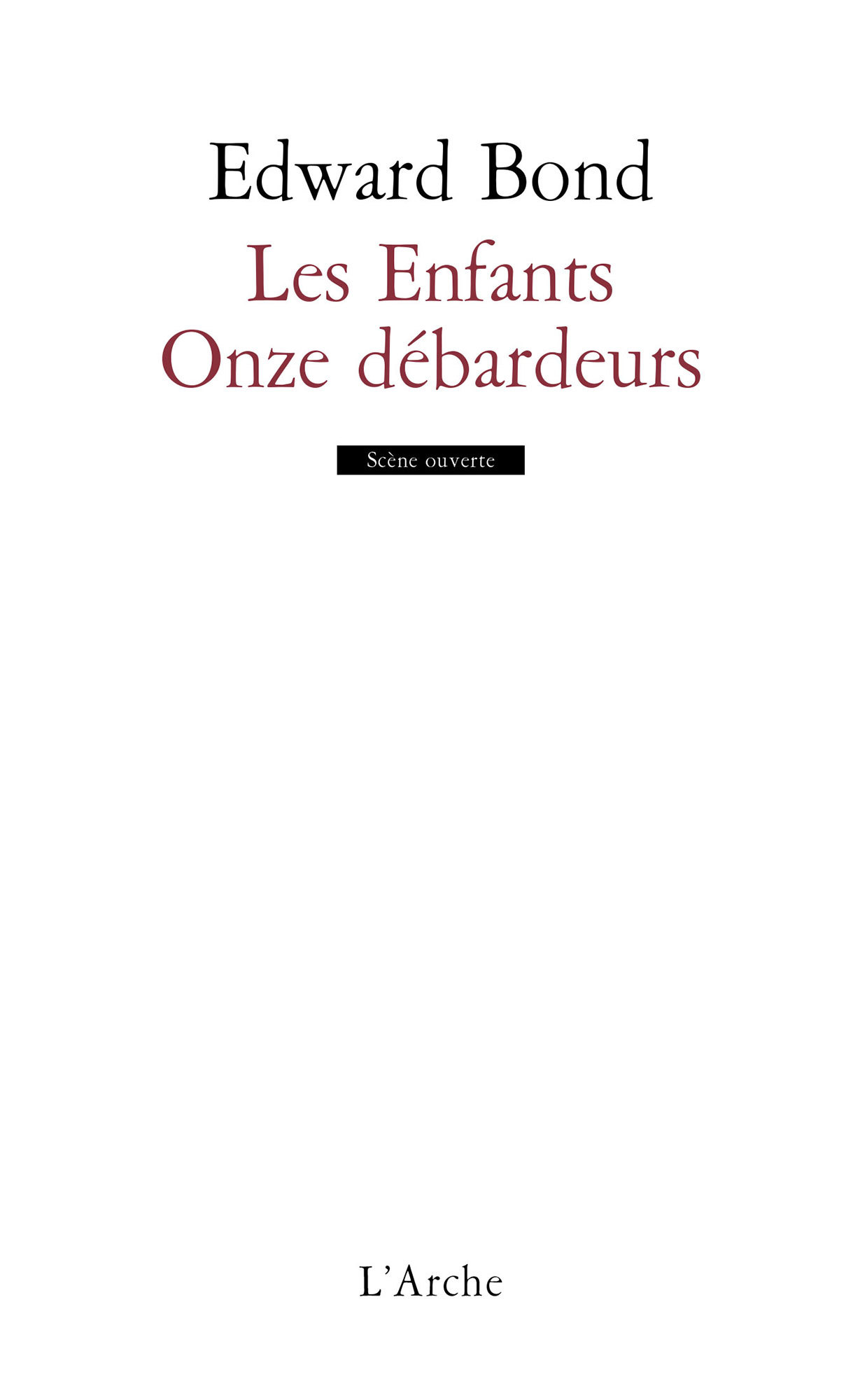 Les Enfants / Onze débardeurs