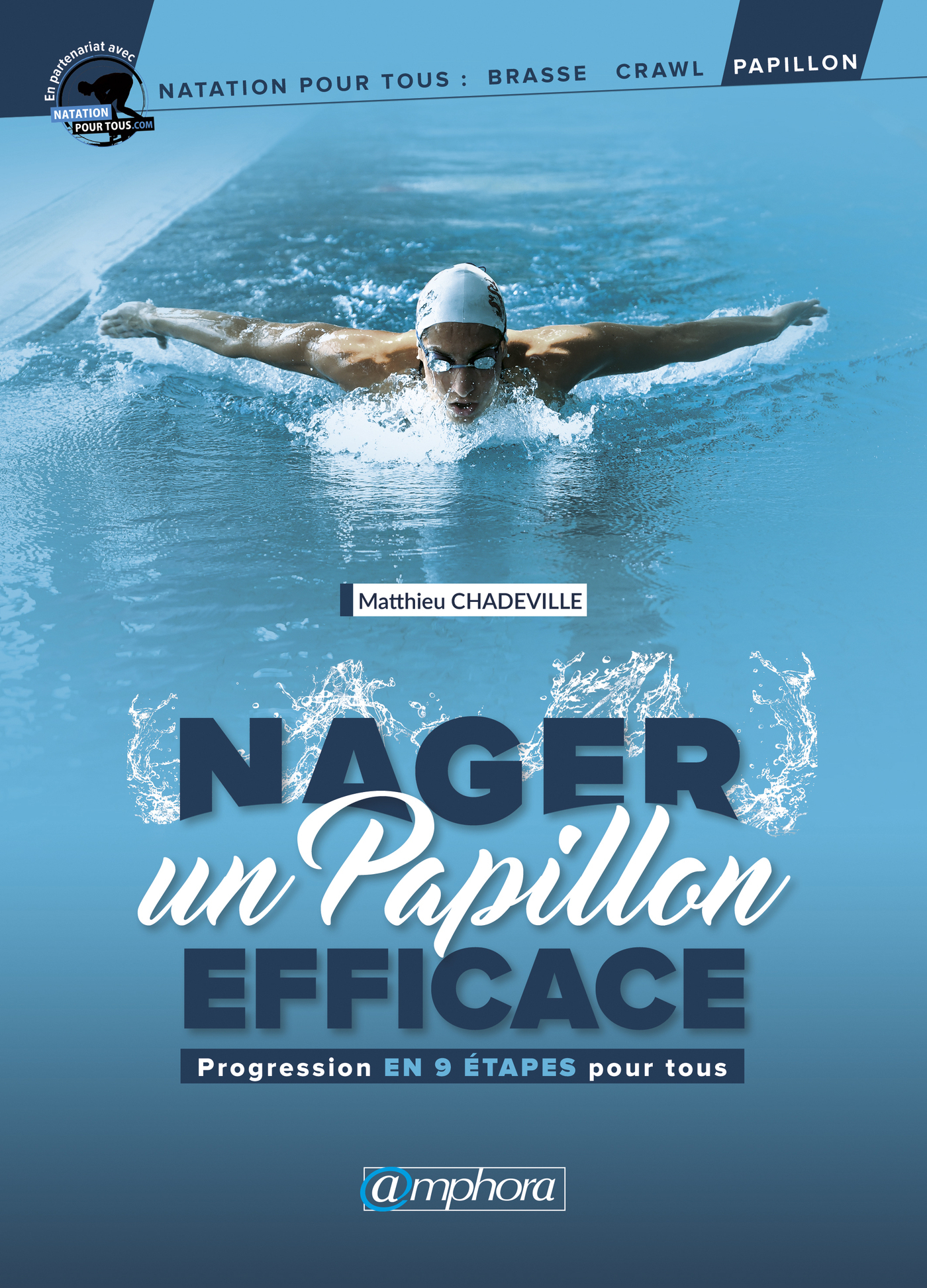 Nager un papillon efficace