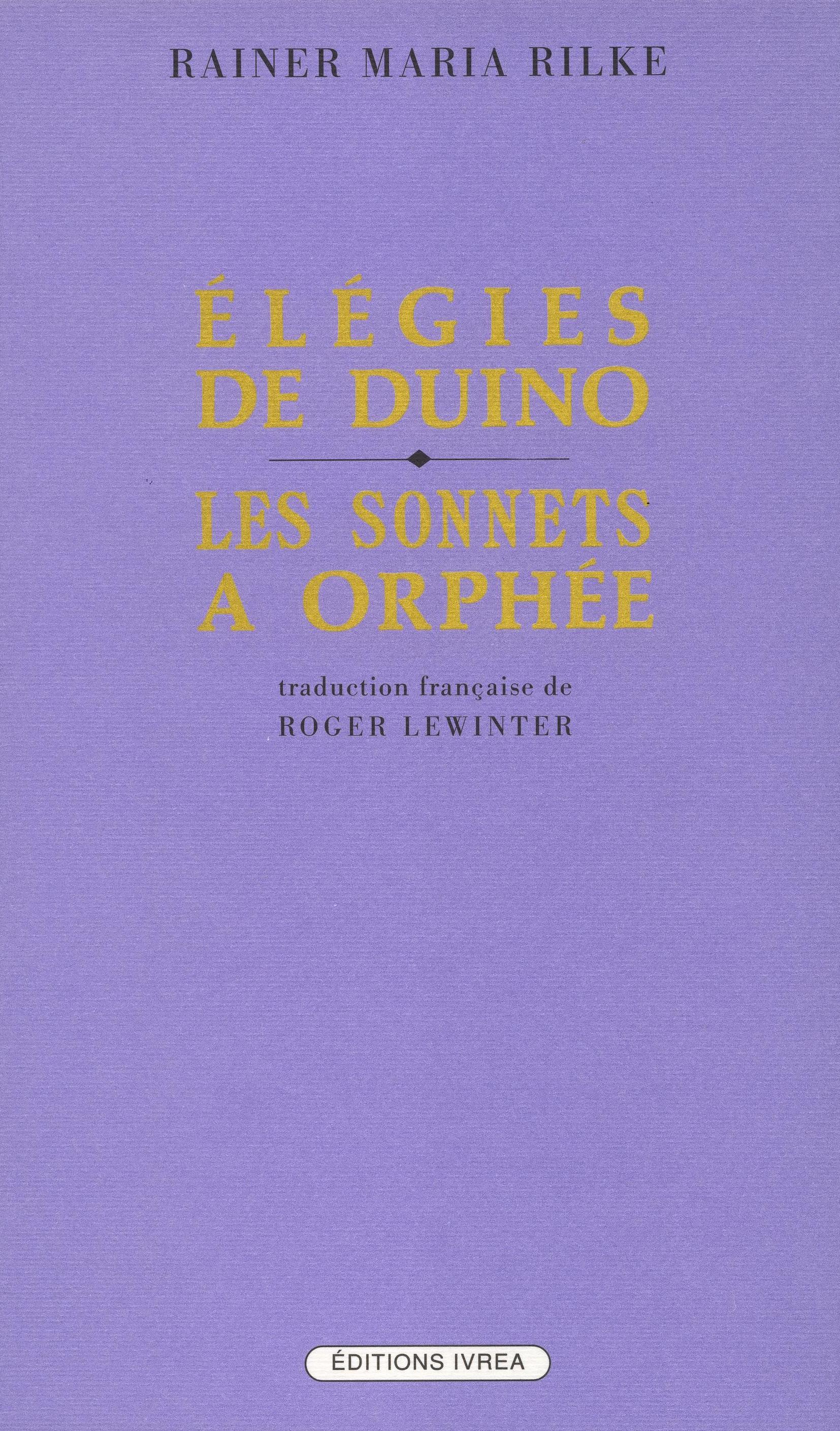 Élégies de Duino et les Sonnets à Orphée