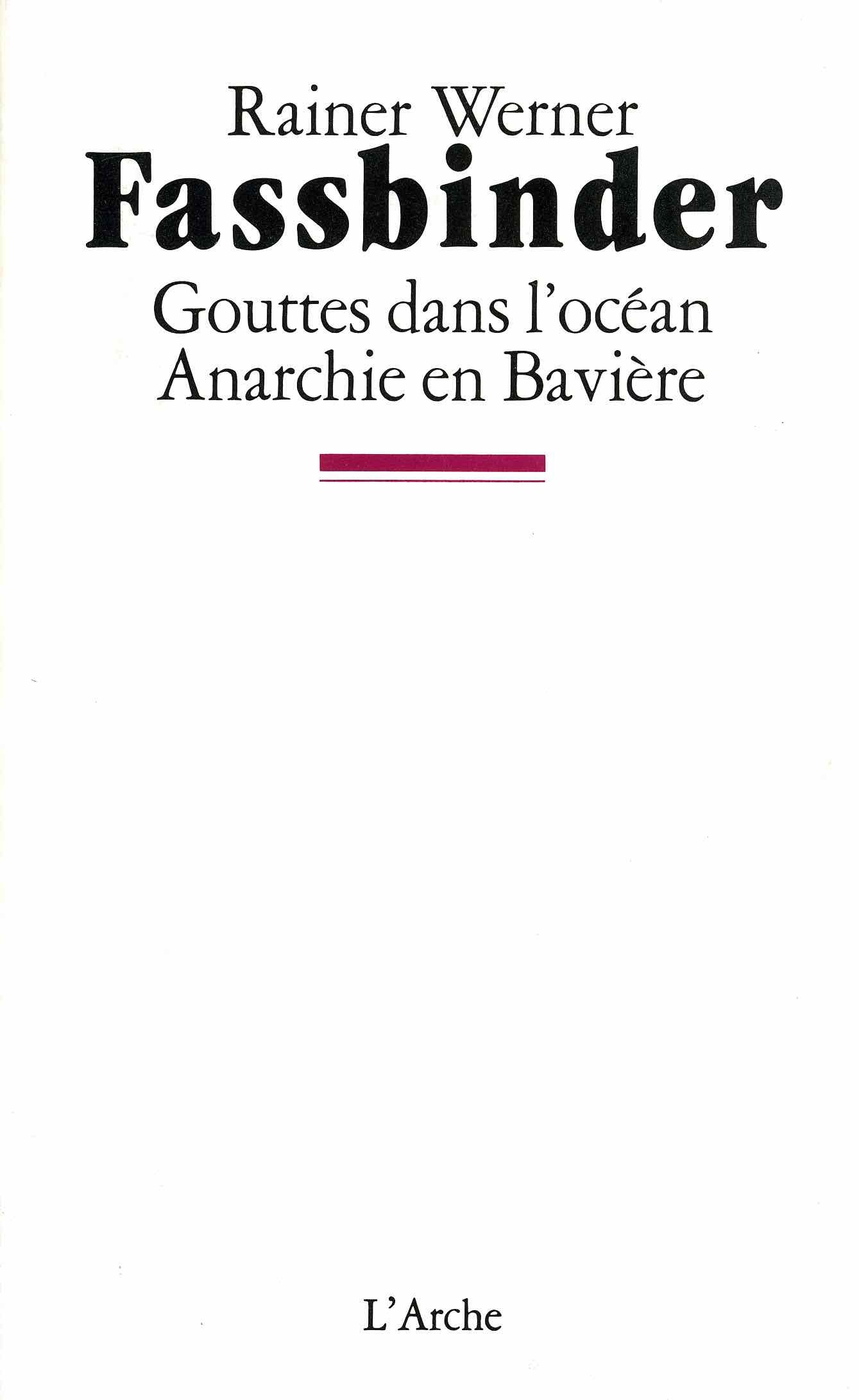 Gouttes dans l'océan / Anarchie en Bavière