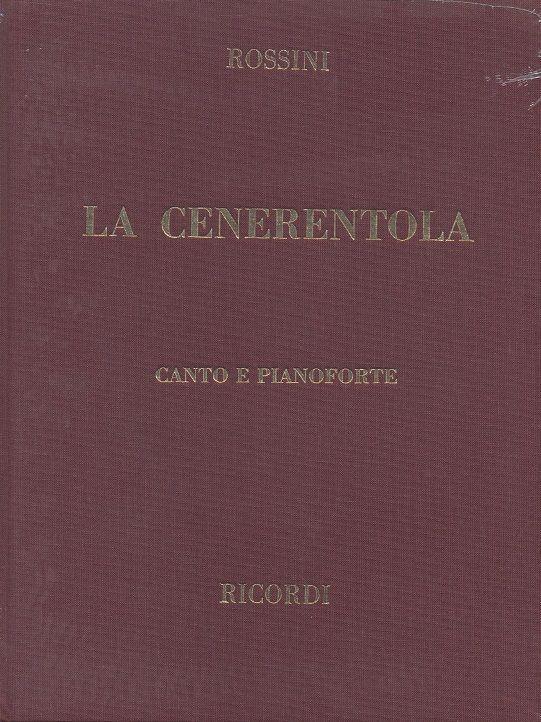 GIOACHINO ROSSINI  :  LA CENERENTOLA - ED. TRADIZIONALE (PARENTI) - OPERA COMPLETA