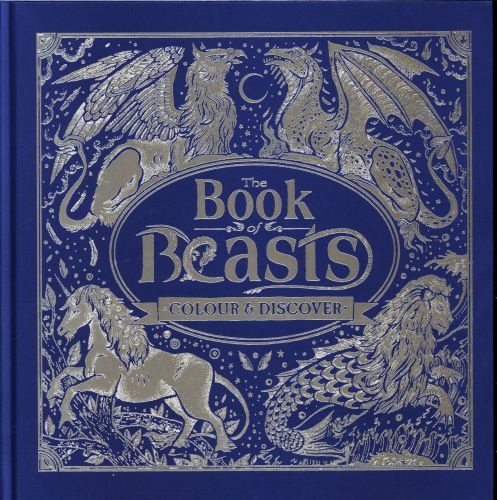 The Book of Beasts: Colour and Discover