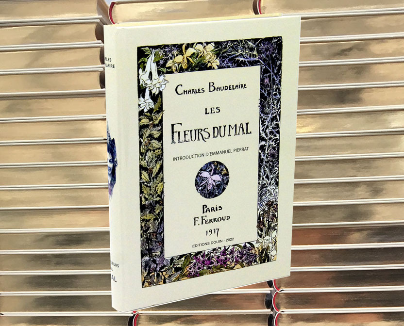 Les Fleurs du Mal. Edit. Collector. Illust. de Rochegrosse