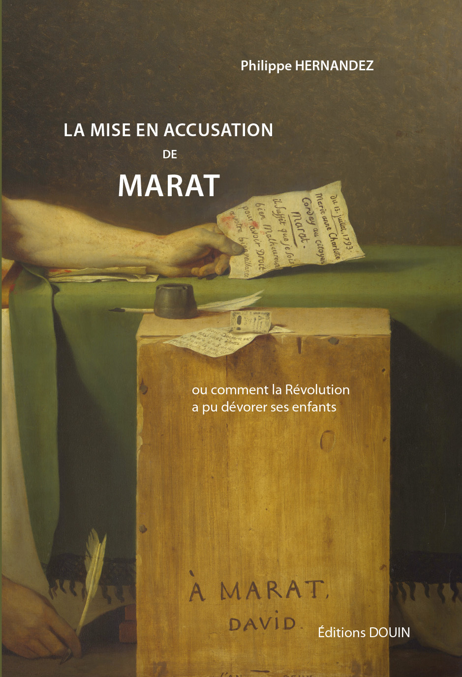 LA MISE EN ACCUSATION DE MARAT