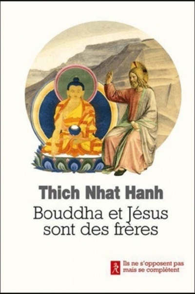 Bouddha et Jésus sont des frères