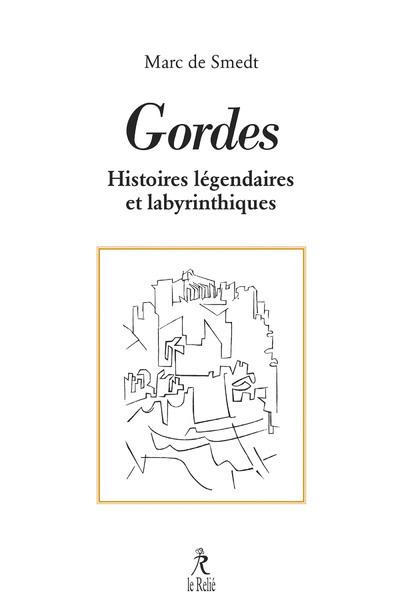 Gordes - Ses histoires légendaires et labyrinthiques