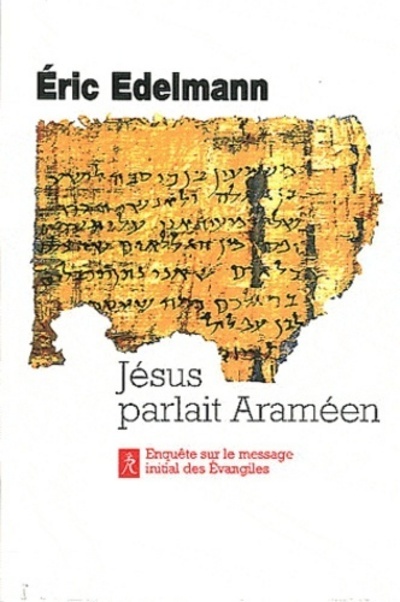 Jésus parlait araméen