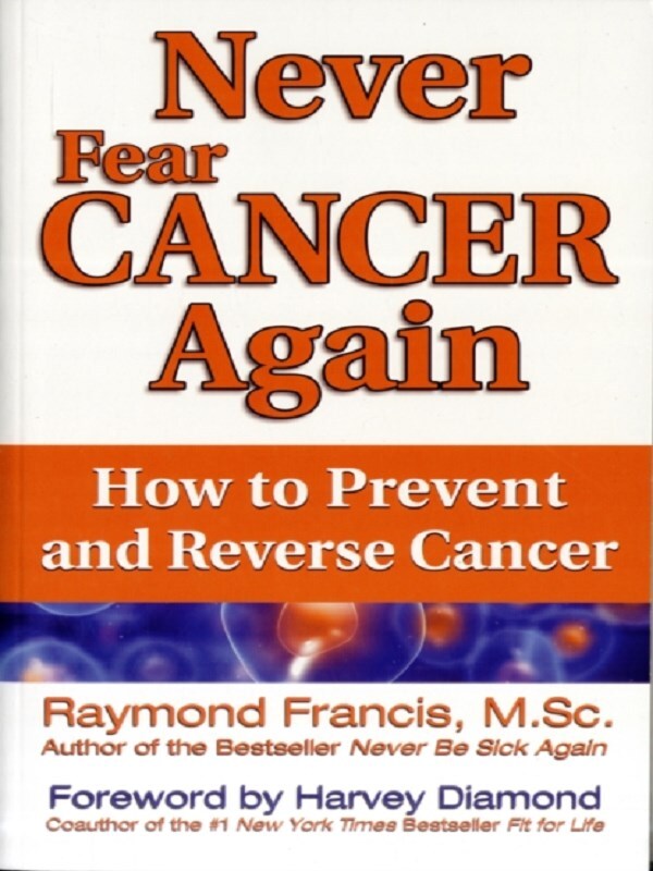 Never Fear Cancer Again