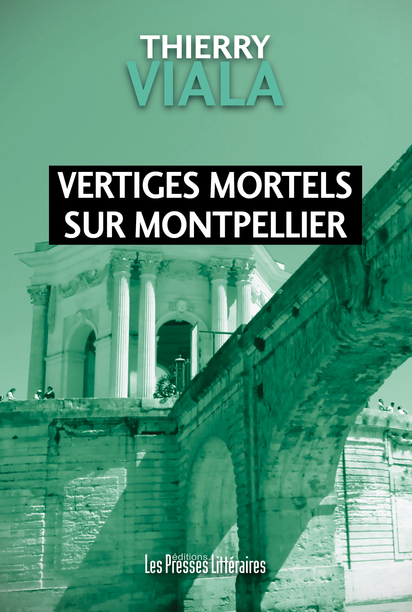 Vertiges mortels sur Montpellier