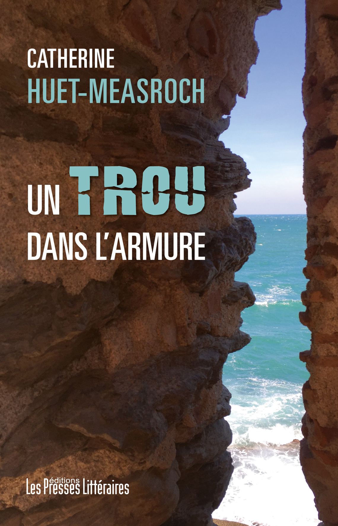 UN TROU DANS L'ARMURE