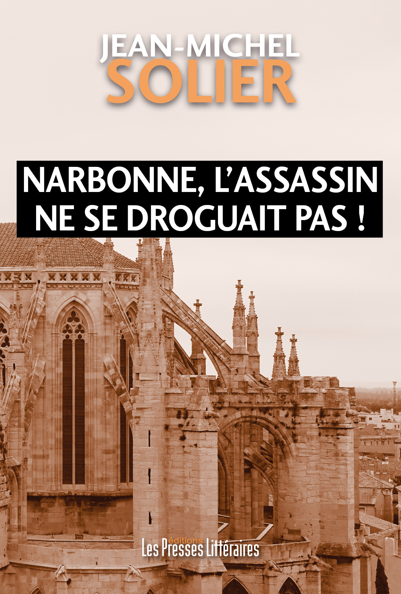 Narbonne, l’assassin ne se droguait pas !