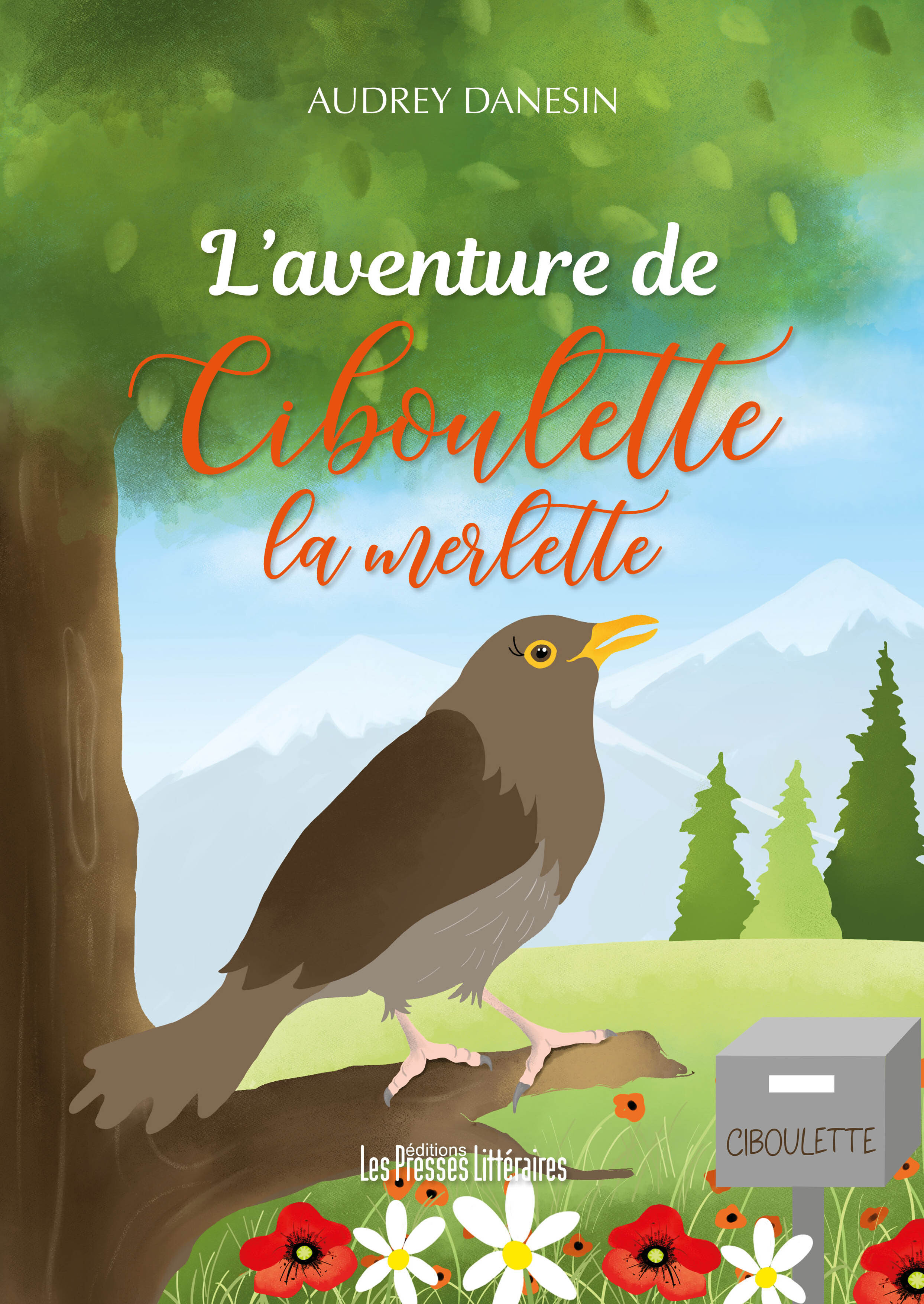 L’aventure de Ciboulette la merlette