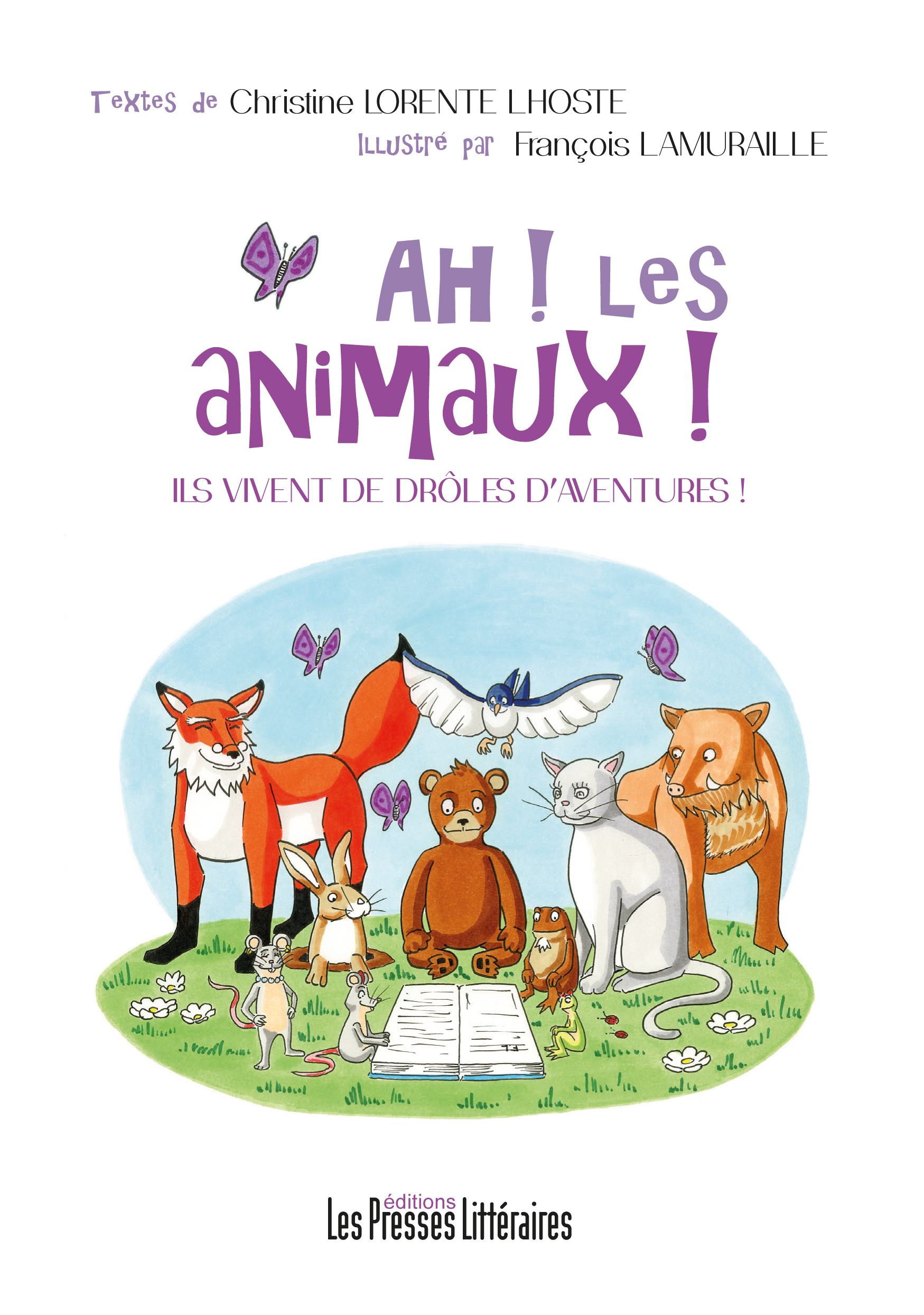 AH ! LES ANIMAUX ! ILS VIVENT DE DRÔLES D'AVENTURES !