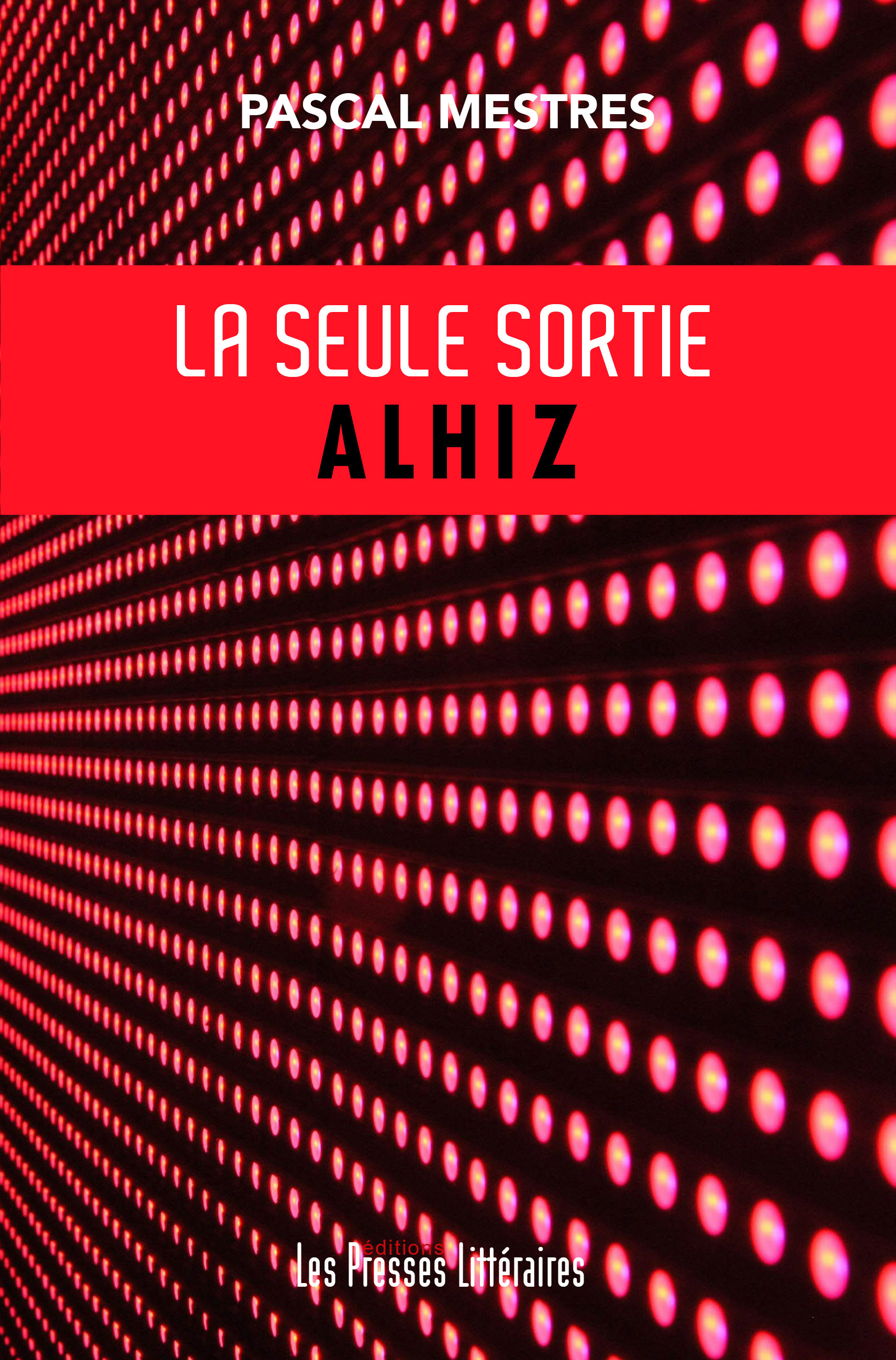 La seule sortie ALHIZ