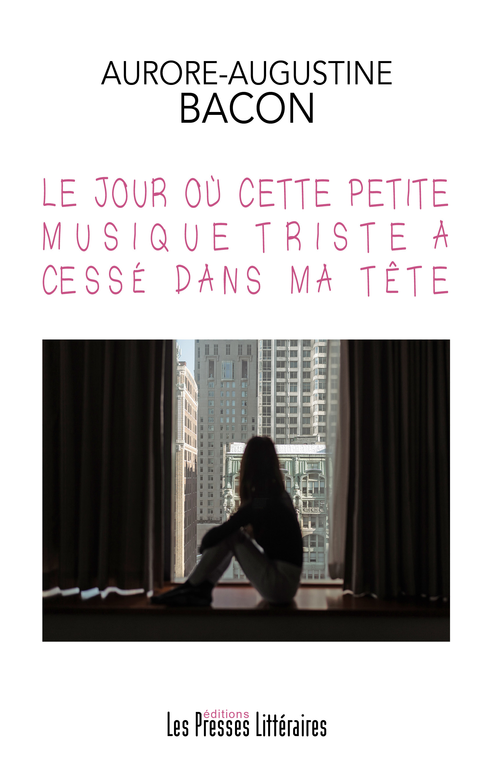 Le jour où cette petite musique triste a cessé dans ma tête