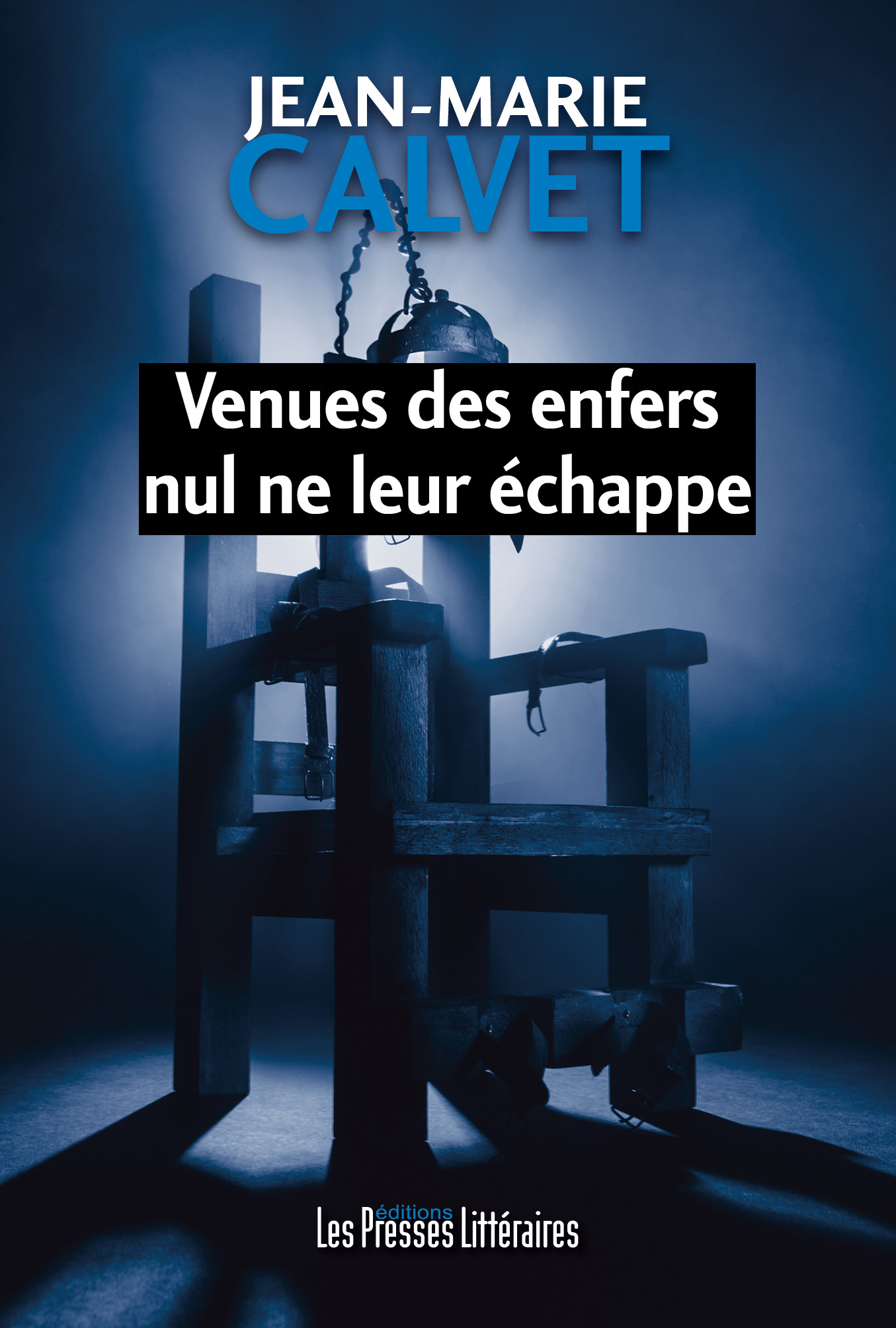 Venues des enfers nul ne leur échappe
