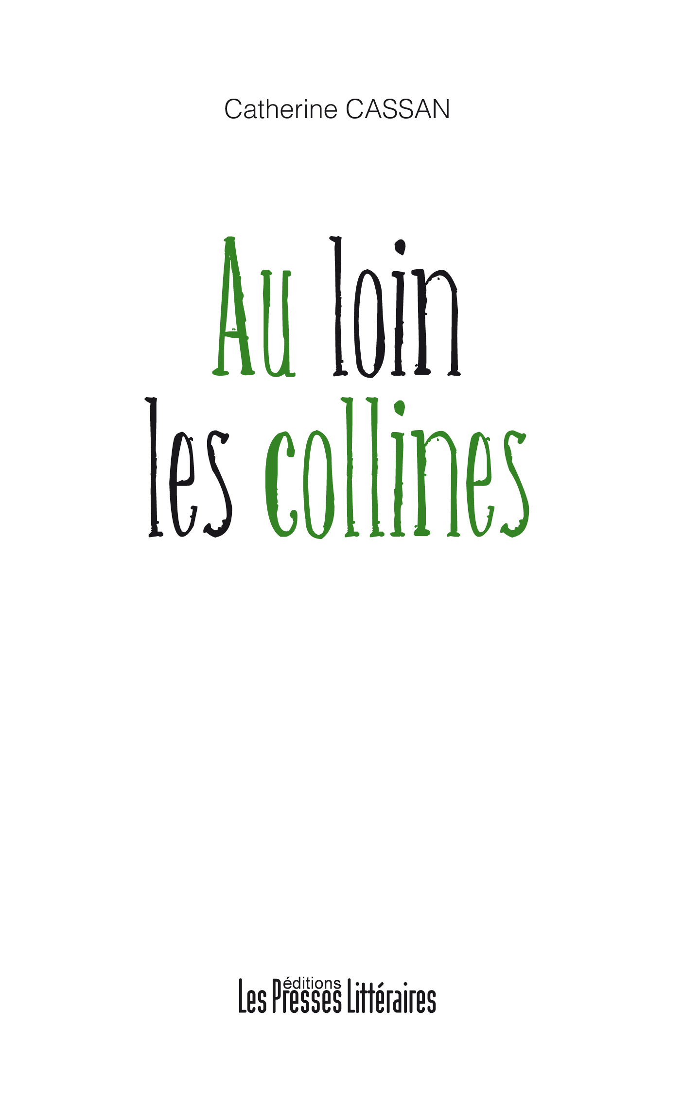 AU LOIN LES COLLINES