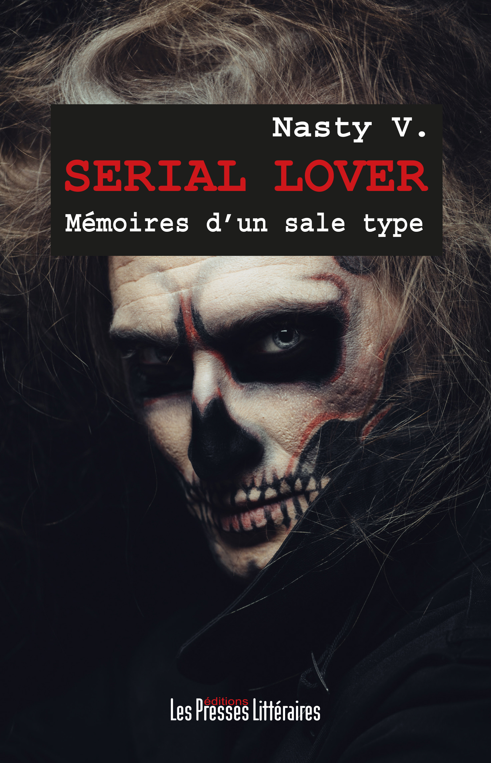 SERIAL LOVER MEMOIRES D'UN SALE TYPE
